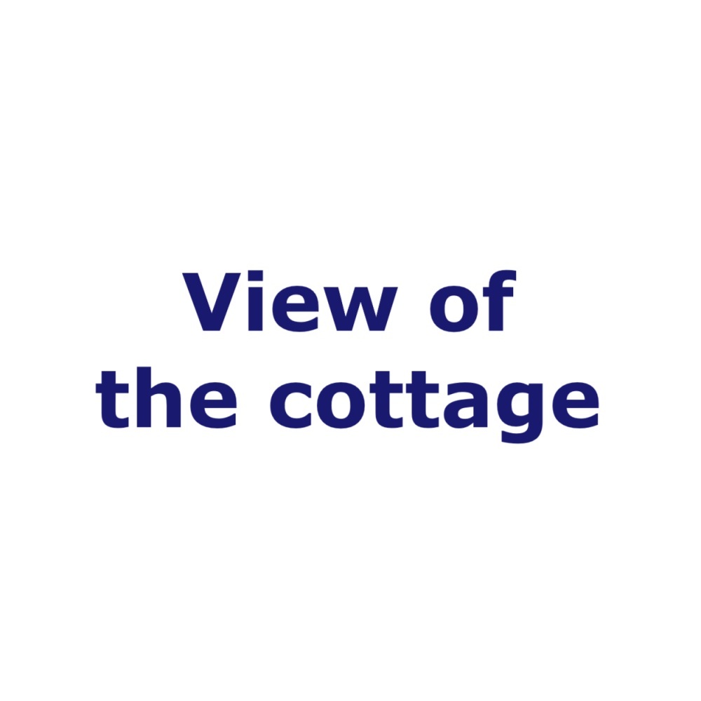 View of the cottage